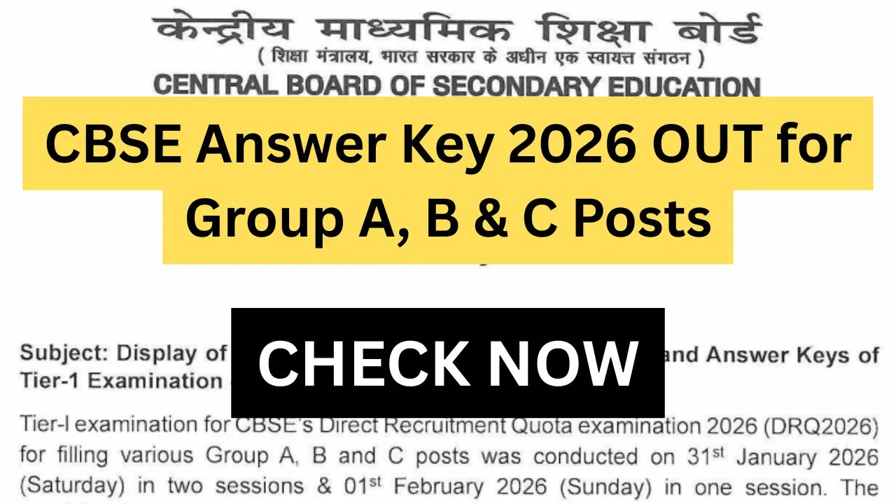 CBSE Answer Key 2026 OUT for Group A, B & C Posts